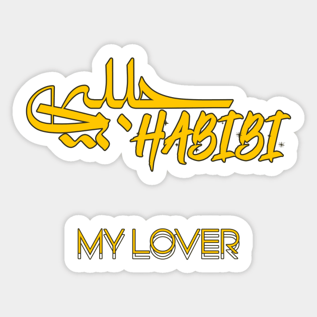 cool my lover / my habibi cool gift for gf or bf yellow , yalla habibi cute habibi shirt Sticker by TareQ-DESIGN